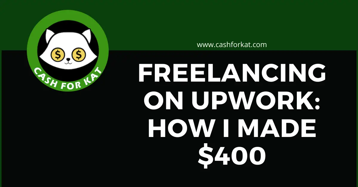 Freelancing on Upwork with CashforKat