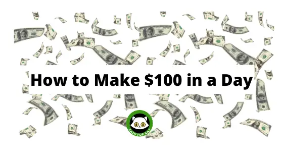 How to make $100