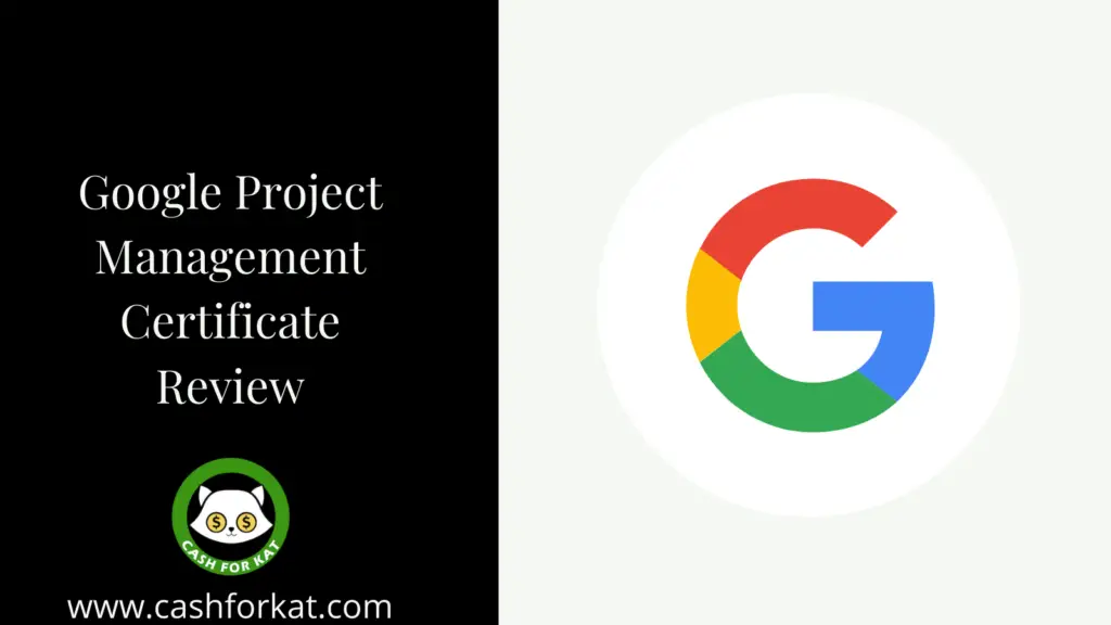 Google Project Management Certificate Review