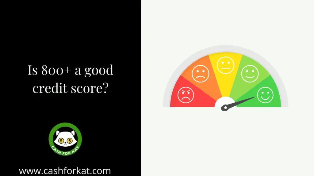 is 800 a good credit score