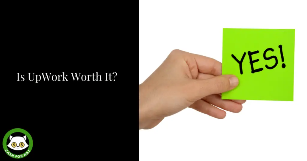 Is UpWork Worth It? YES