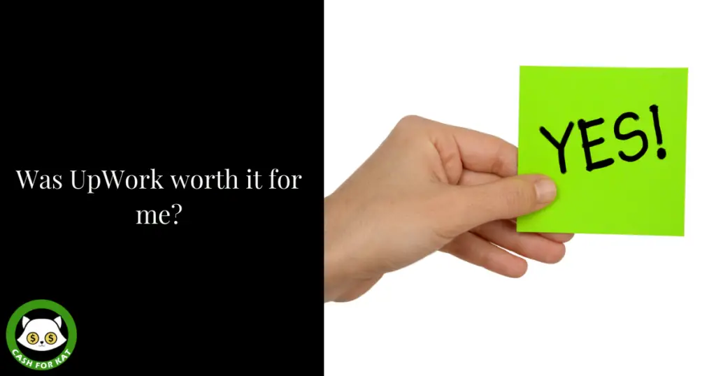 was upwork worth it for me?