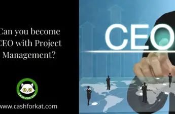 Can you become CEO with Project Management?